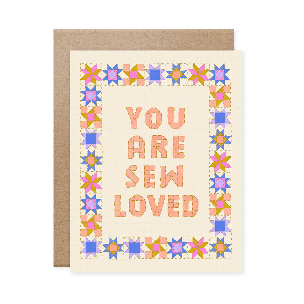 You Are Sew Loved Friendship & Encouragement Card