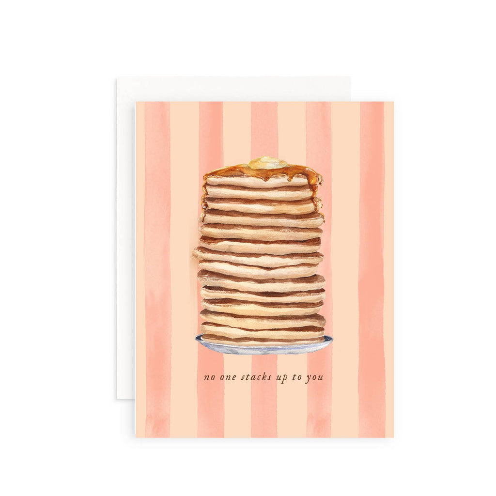 No One Stacks Up to You Greeting Card: Single Card