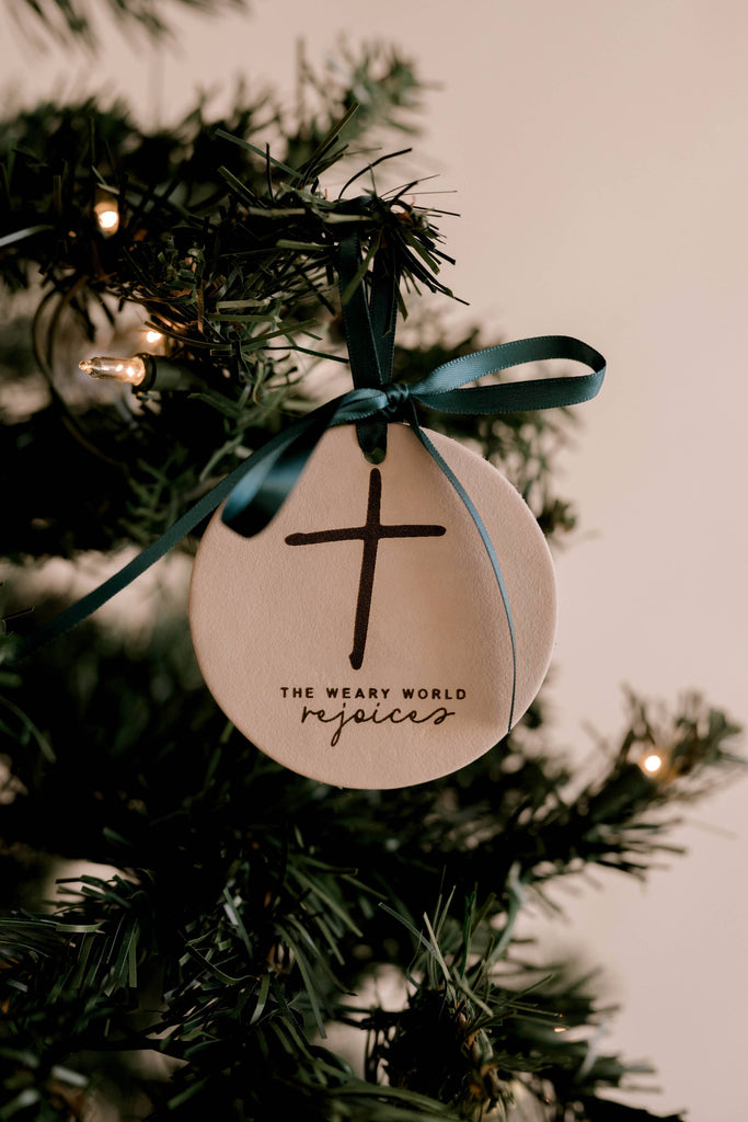The Weary World Rejoices Ornament I Christian Faith