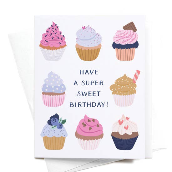 Have a Super Sweet Birthday! Cupcakes Greeting Card