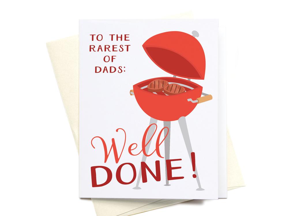 To the Rarest of Dads: Well Done!