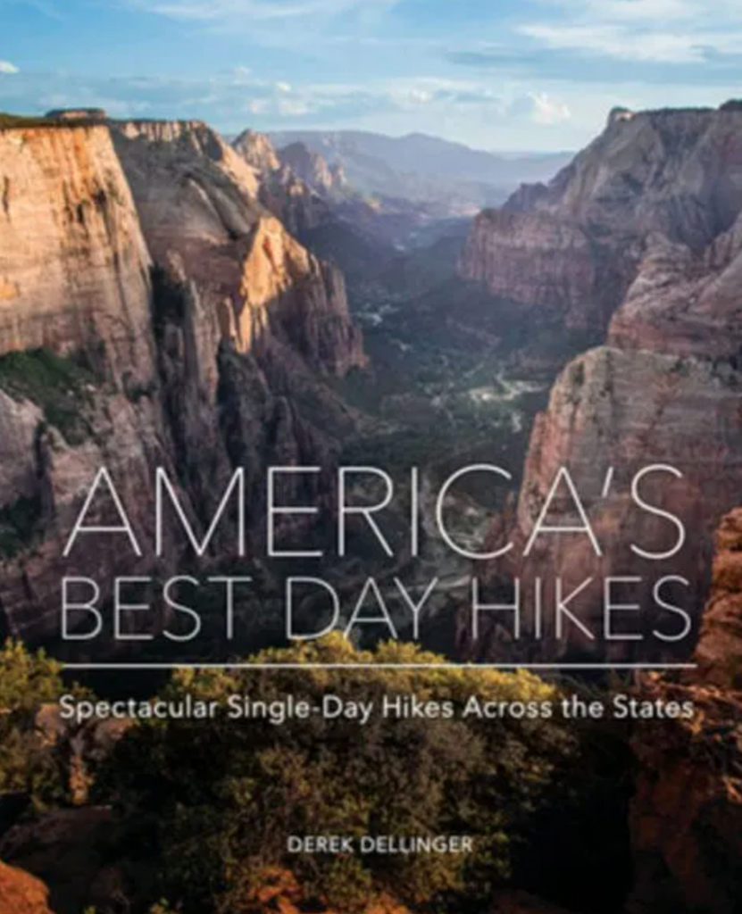 America's Best Day Hikes: Spectacular Single-Day Hikes Across the States