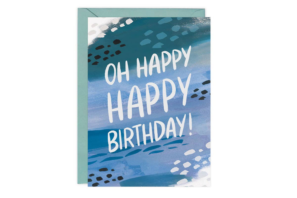 Oh Happy Happy Birthday - Card