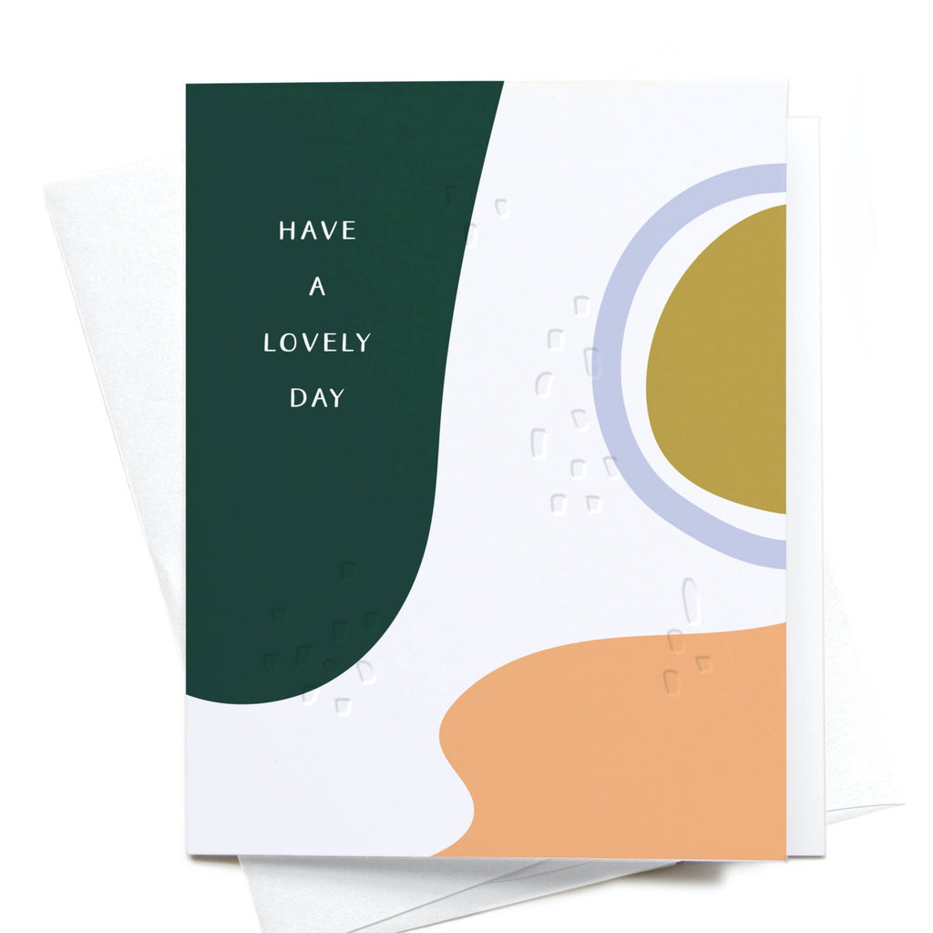Have a Lovely Day Abstract Letterpress Greeting Card